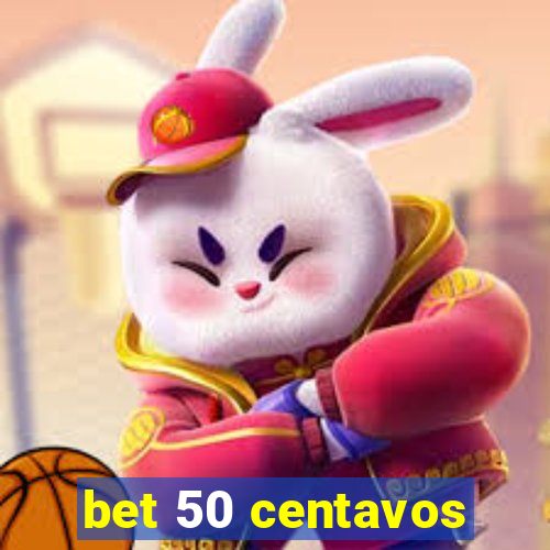 bet 50 centavos